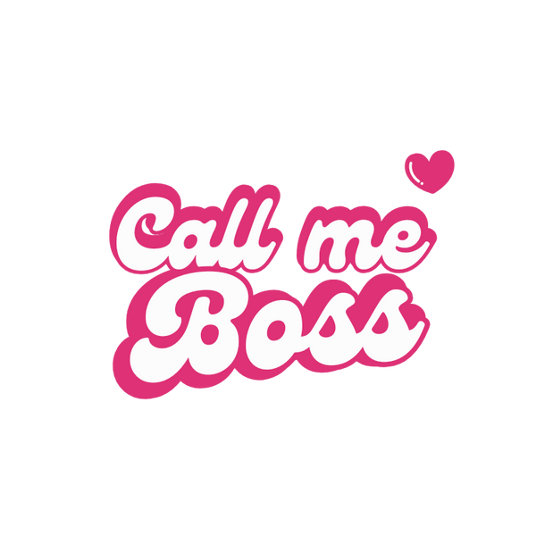 Call me boss